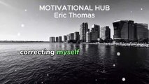 IT’S TIME TO FOCUS AND VALUE YOURSELF - Powerful Motivational Speech  Eric Thomas