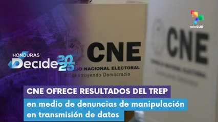 CNE ofrece resultados del TREP en medio de denuncias HONDURAS DECIDE 2025