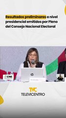 Resultados preliminares a nivel presidencial emitidos por Pleno del Consejo Nacional Electoral