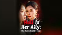 Hell is Her Ally She Burns for Revenge (2025) Full