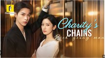 Charity's Chains - Full Movies English Sub