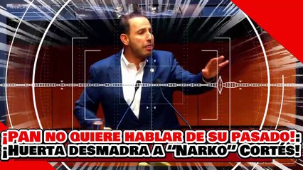 🔥🚨¡EL PAN NO QUIERE HABLAR DE SU PASADO! ¡MANUEL HUERTA DESMADRA a “NARKO” CORTÉS!