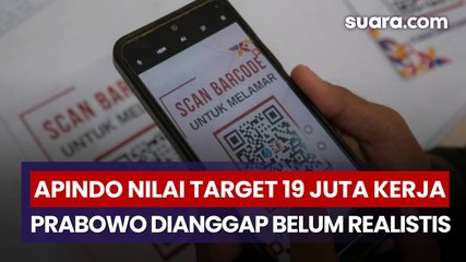 Target 19 Juta Lapangan Kerja Prabowo Dinilai Tidak Realistis oleh Apindo
