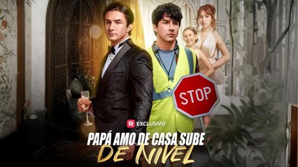 Papá Amo De Casa Sube De Nivel