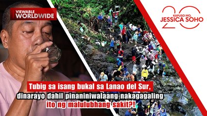 Tubig sa isang bukal, nakagagaling daw ng malulubhang sakit?! | Kapuso Mo, Jessica Soho