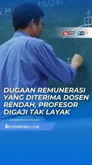 MIRIS! PROFESOR DI UNIVERSITAS NEGERI DIDUGA TERIMA IMBALAN RP800 RIBU PER BULAN: TIDAK MENGHARGAI PEMIKIR BANGSA