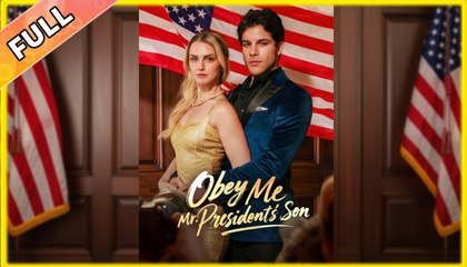 Obey Me, Mr. President's Son #shortdrama