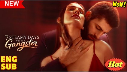 7 Steamy Days With A Gangster