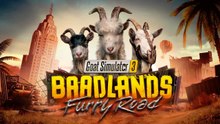 Goat Simulator 3 Official Baadlands Furry Road Launch Trailer