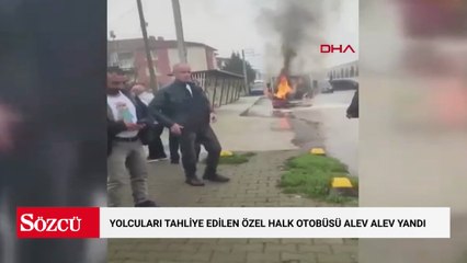 Yolcuları tahliye edilen özel halk otobüsü alev alev yandı