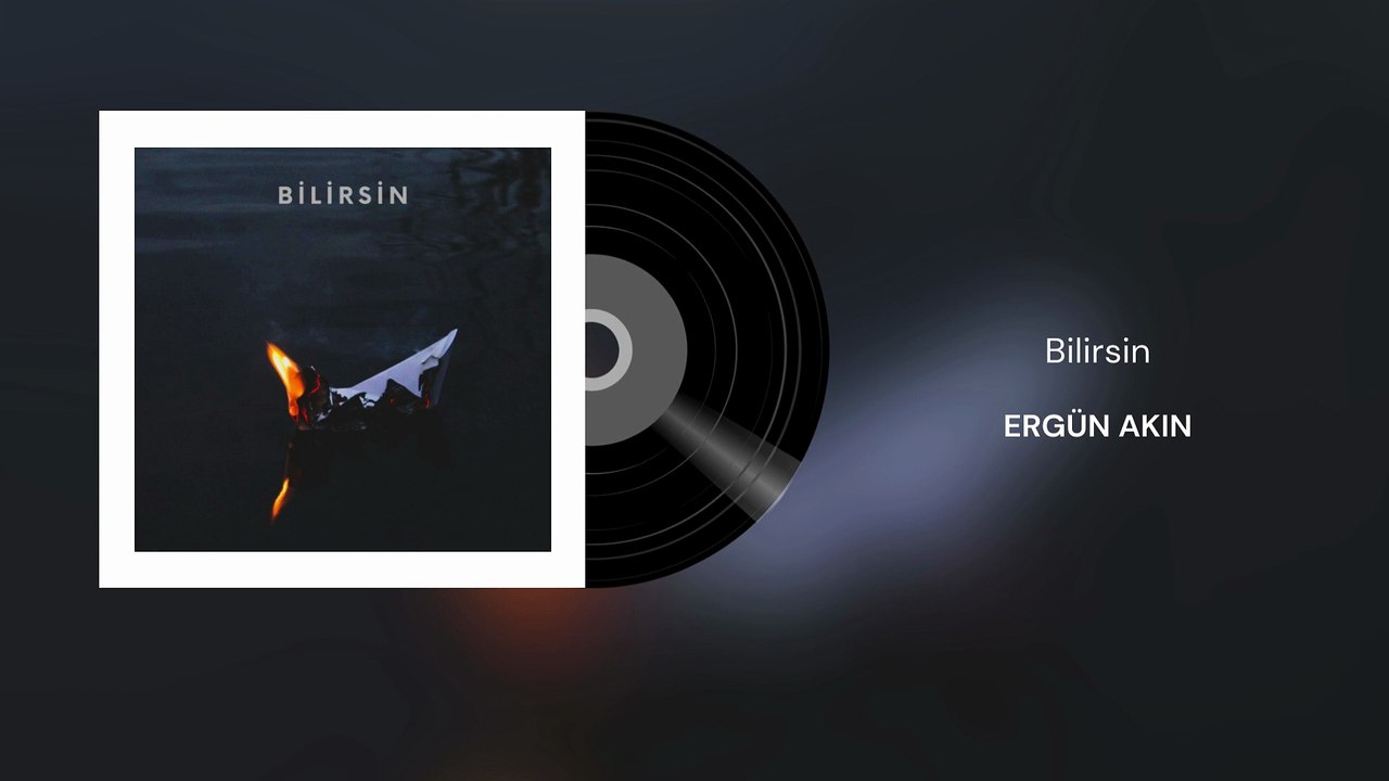 Ergün Akın - Bilirsin (Official Audio)