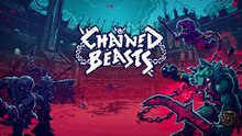 Chained Beasts Official Demo Launch Trailer