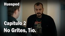No Grites, Tío - Huesped