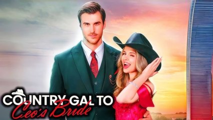 Country Gal To CEO's Bride