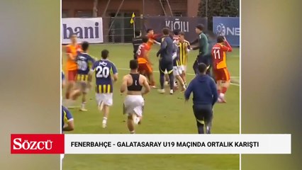 Fenerbahçe-Galatasaray U19 maçında ortalık karıştı