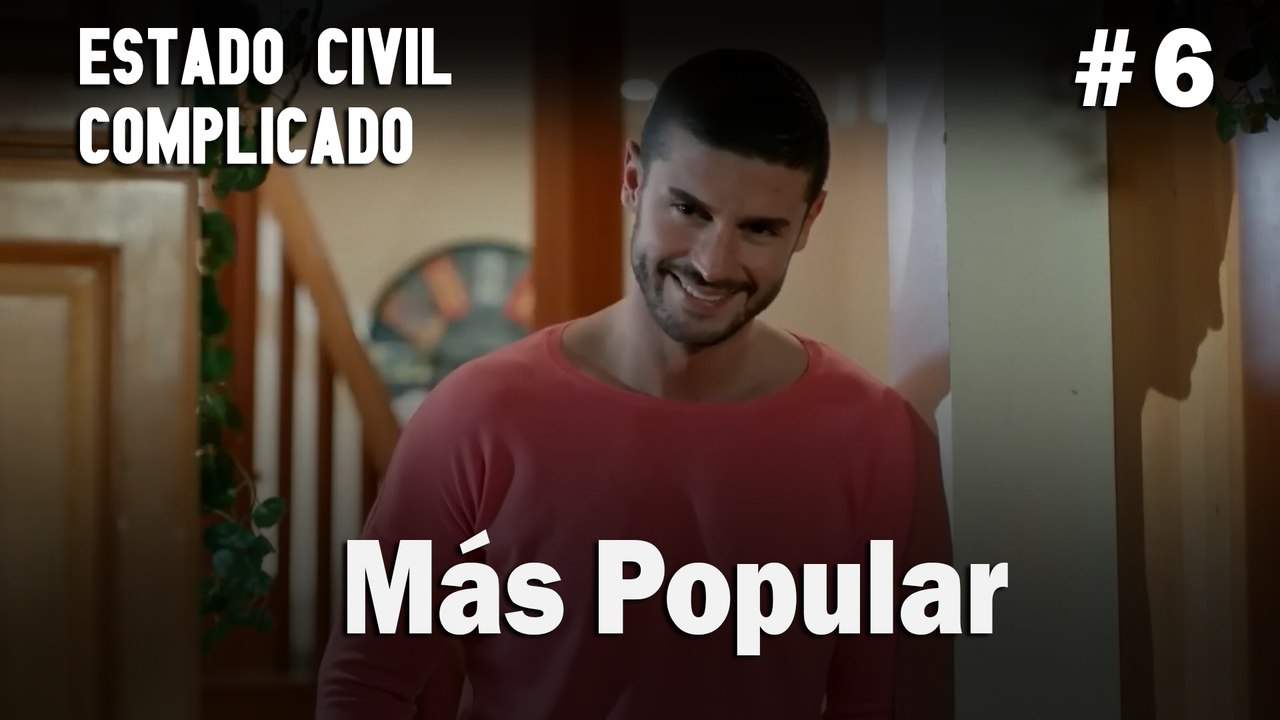 Más Popular # 6 -Estado Civil: Complicado