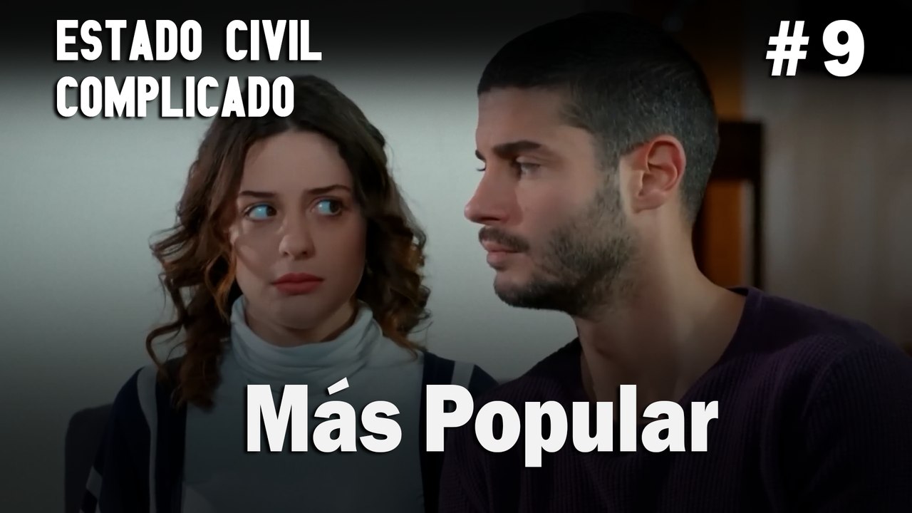 Más Popular # 9 - Estado Civil: Complicado