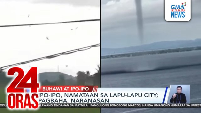 2 buhawi at 1 ipo-ipo, namuo sa Iloilo; 3 bahay, nasira | 24 Oras
