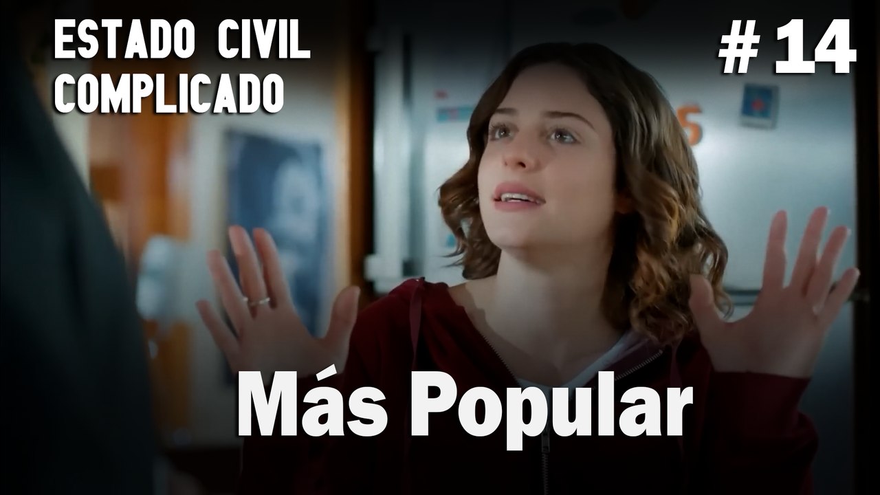 Más Popular # 14 - Estado Civil: Complicado