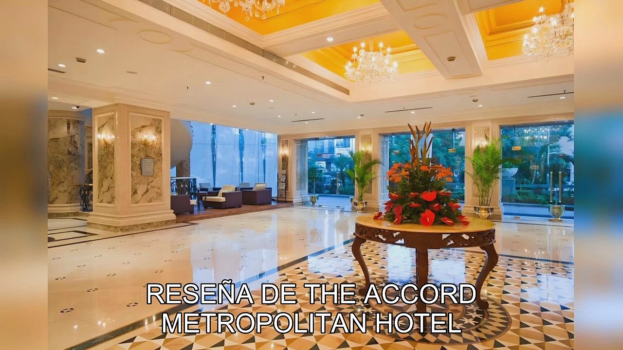 HotelKDM | Reseña The Accord Metropolitan Hotel