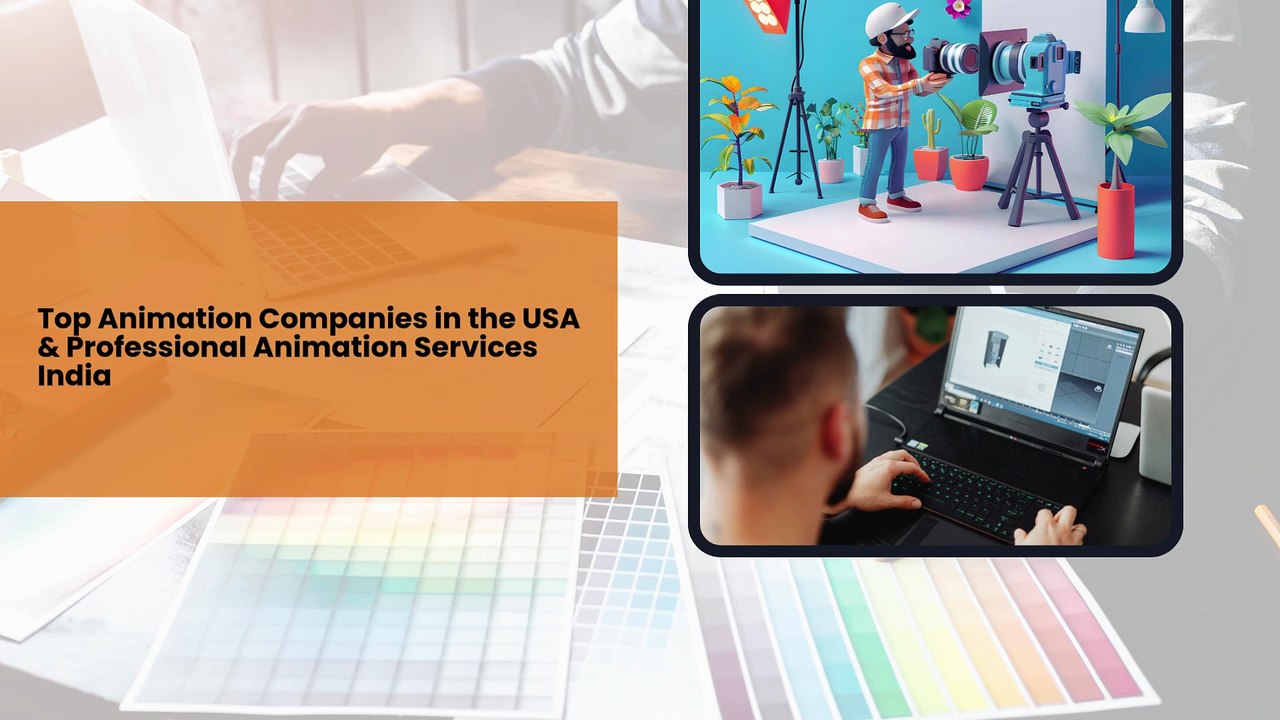 Top Animation Companies in the USA & Professional Animation Services India
