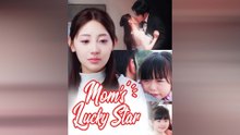 [ENG SUB] Mommys Little Lucky Star - Full #cdrama