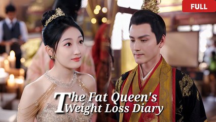[ENG SUB] The 200-Pound Queen Rises - Full #cdrama