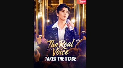 The Real Voice Takes the Stage Chinese Drama