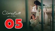 ClaireBell (2025) EP 5 ENGSUB
