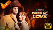 Fires of Love | Full Movie HD - SweetRomance Love Romantic Drama ShortFilms Hot