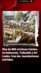 Más de 900 víctimas fatales en Indonesia, Tailandia y Sri Lanka, tras las  inundaciones sufridas.