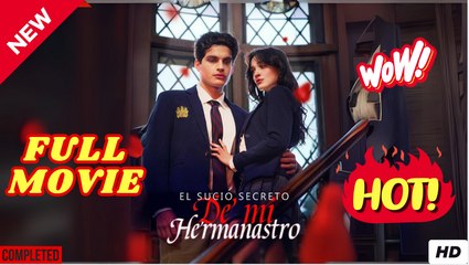 El sucio secreto de mi hermanastro en español