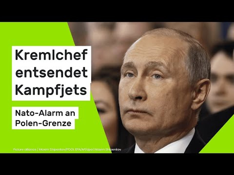 Wladimir Putin: Nato-Alarm an Polen-Grenze - Kremlchef entsendet Kampfjets