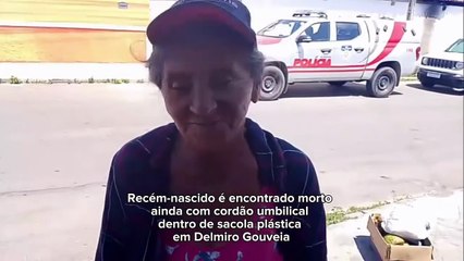 Mulher conta como encontrou bebê morto em sacola de lixo