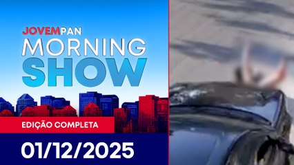 MULHER É ARRASTADA NA MARGINAL /MICHELLE BOLSONARO CRITICA ALIANÇA PL-CIRO | MORNING SHOW - 01/12/25