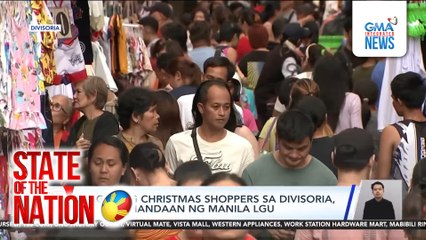 Dagsa ng Christmas shoppers sa Divisoria, pinaghahandaan ng Manila LGU | SONA