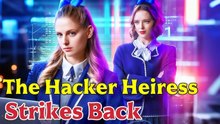 [New HOT 2025] The Hacker Heiress Strikes Back