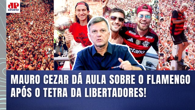 ISSO NÃO SE EXPLICA!!! É ALGO FENOMENAL! Gente, o FLAMENGO... Mauro Cezar FALA TUDO após o TETRA!