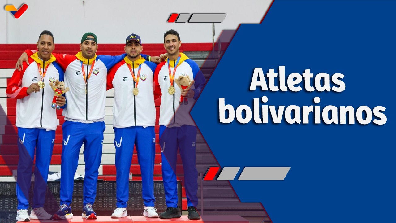 Deportes VTV | Venezuela se ubica en 2° posición del medallero con 159 preseas en los Bolivarianos