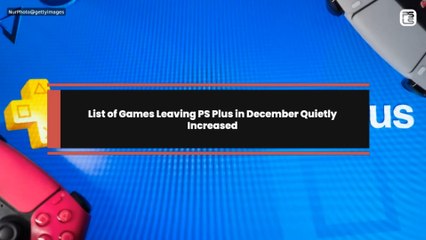List of Games Leaving PS Plus in December Quietly Increased