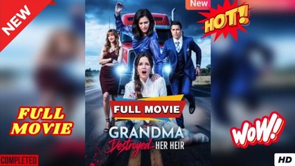 Grandma Broke the Heir She Raised Full Movie
