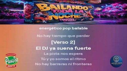 BAILANDO TODA LA NOCHE POR JAVIER LINDO M.