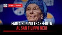 Emma Bonino trasferita al San Filippo Neri