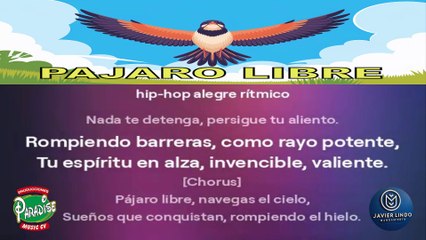 PAJARO LIBRE POR JAVIER LINDO M.