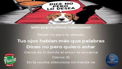 DICES NO PERO LO DESEAS POR JAVIER LINDO M.