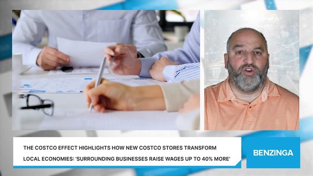 The Costco Effect Highlights How New Costco Stores Transform Local Economies: 'Surrounding Businesses Raise Wages Up To 40% More'