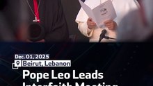 Pope Leo Leads Interfaith Meeting In Beirut