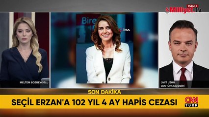 Seçil Erzan davasında karar: 102 yıl hapis ve para cezası