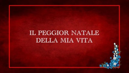 «Il peggior Natale della mia vita/2012 HD»