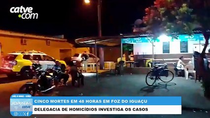 Cinco mortes são registradas em menos 48 horas em Foz do Iguaçu